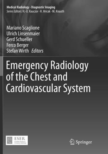 Emergency Radiology of the Chest and Cardiovascular System. Diagnostic Imaging