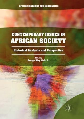 Contemporary Issues in African Society : Historical Analysis and Perspective