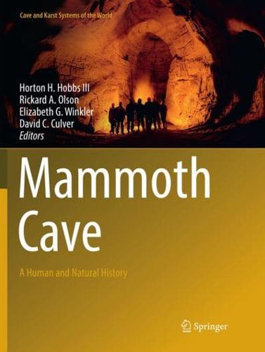 Mammoth Cave : A Human and Natural History