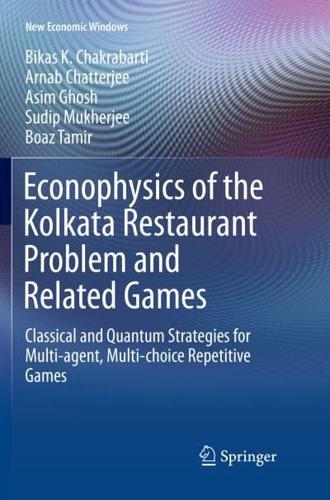 Econophysics of the Kolkata Restaurant Problem and Related Games