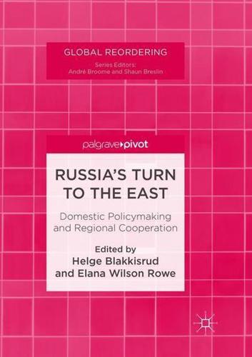 Russia's Turn to the East