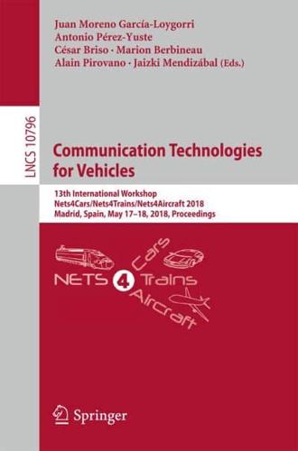 Communication Technologies for Vehicles Computer Communication Networks and Telecommunications