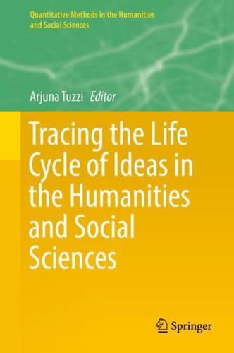 Tracing the Life Cycle of Ideas in the Humanities and Social Sciences