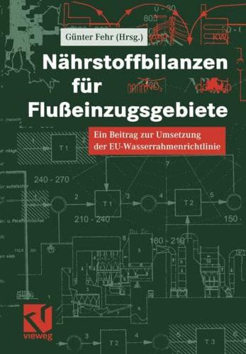 Nährstoffbilanzen für Flußeinzugsgebiete : Ein Beitrag zur Umsetzung der EU-Wasserrahmenrichtlinie