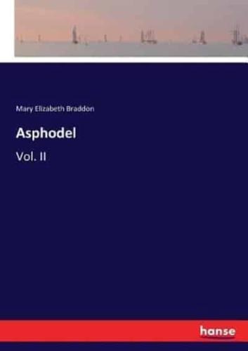 Asphodel:Vol. II