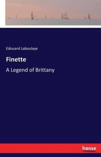 Finette:A Legend of Brittany