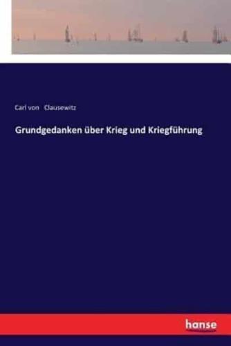 Grundgedanken über Krieg und Kriegführung