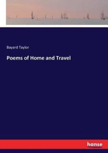 Poems of Home and Travel