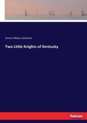 Two Little Knights of Kentucky