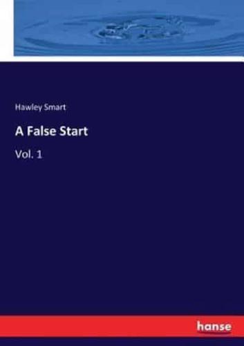 A False Start :Vol. 1