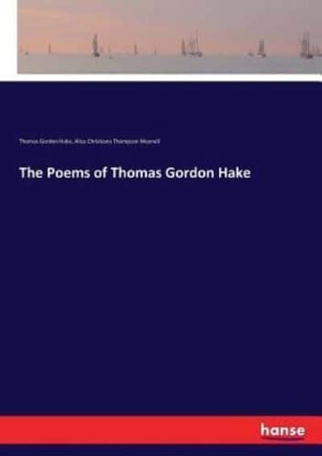 The Poems of Thomas Gordon Hake