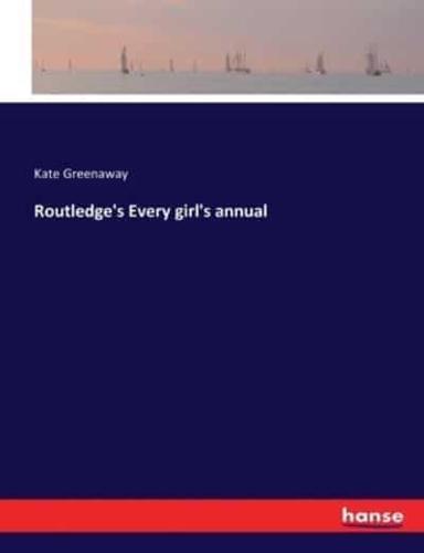 Routledge's Every girl's annual