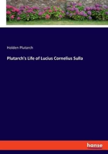 Plutarch's Life of Lucius Cornelius Sulla