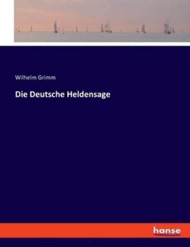 Die Deutsche Heldensage