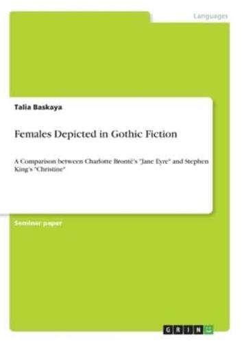 Females Depicted in Gothic Fiction