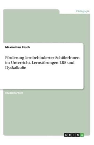 Förderung Lernbehinderter SchülerInnen Im Unterricht. Lernstörungen LRS Und Dyskalkulie