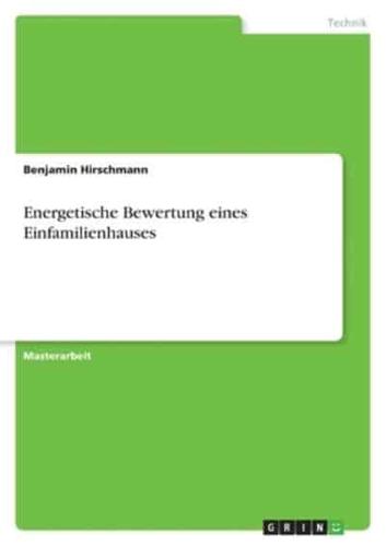 Energetische Bewertung Eines Einfamilienhauses