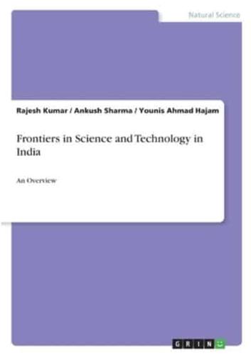 Frontiers in Science and Technology in India