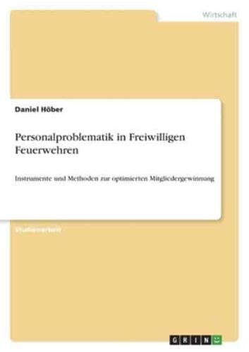 Personalproblematik in Freiwilligen Feuerwehren