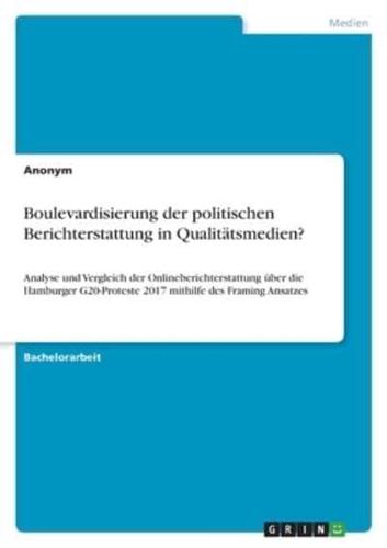 Boulevardisierung Der Politischen Berichterstattung in Qualitätsmedien?