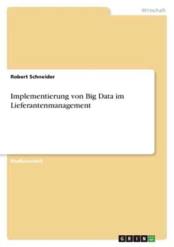 Implementierung Von Big Data Im Lieferantenmanagement