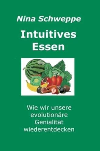 Intuitives Essen