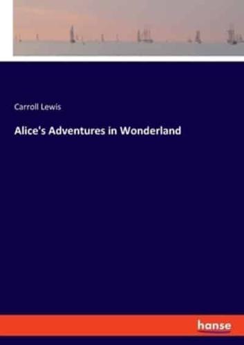 Alice's Adventures in Wonderland