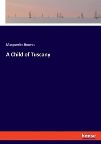 A Child of Tuscany