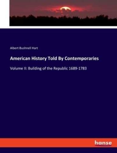 American History Told By Contemporaries