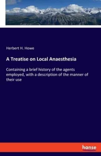 A Treatise on Local Anaesthesia