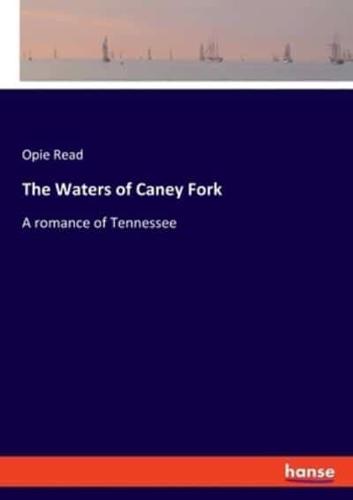 The Waters of Caney Fork