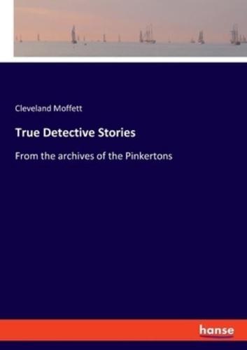 True Detective Stories