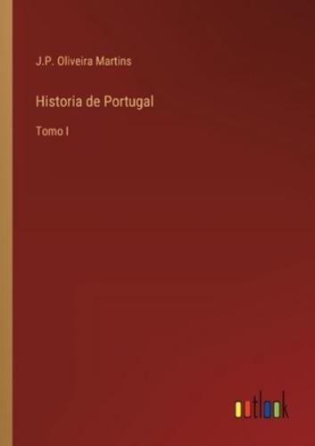 Historia de Portugal:Tomo I