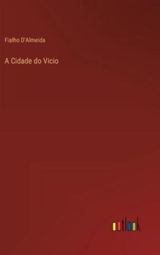 A Cidade do Vicio