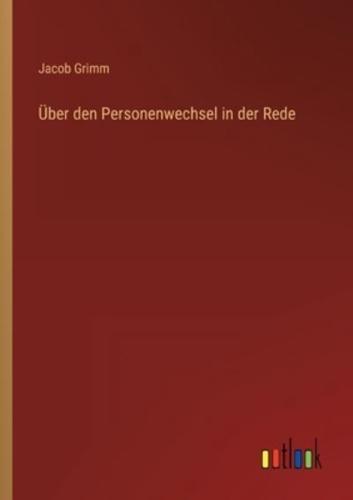 Über Den Personenwechsel in Der Rede