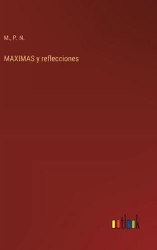 MAXIMAS Y Reflecciones