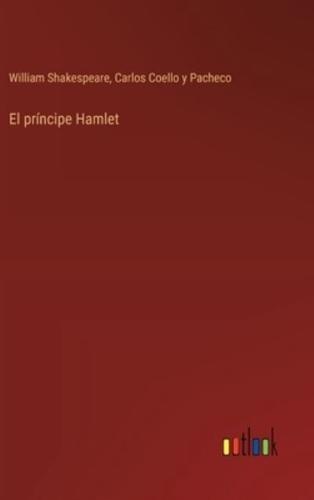 El Príncipe Hamlet