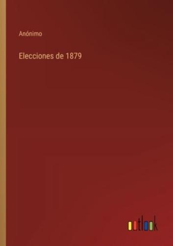 Elecciones De 1879