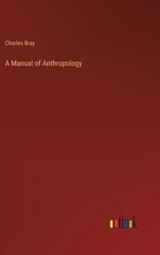 A Manual of Anthropology