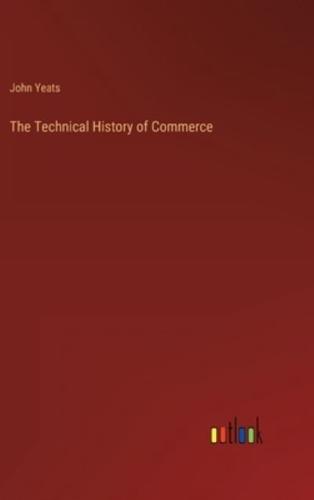 The Technical History of Commerce