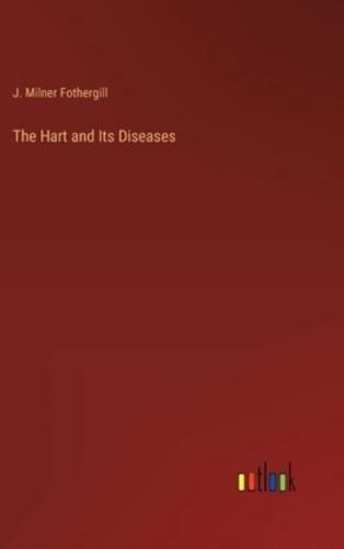 The Hart and Its Diseases