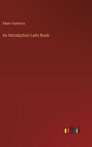 An Introduction Latin Book