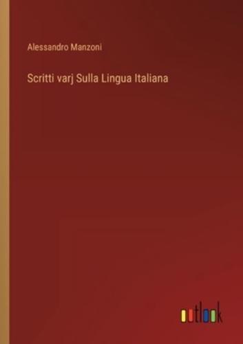 Scritti varj Sulla Lingua Italiana