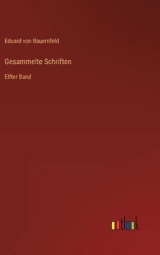 Gesammelte Schriften:Elfter Band