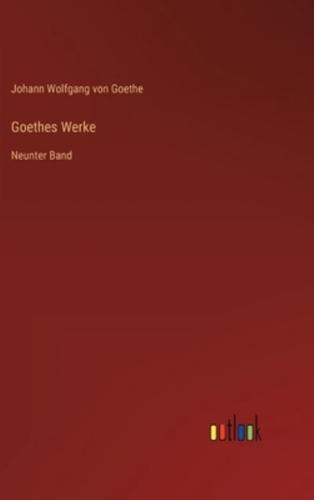 Goethes Werke:Neunter Band