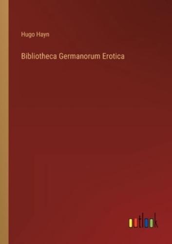 Bibliotheca Germanorum Erotica