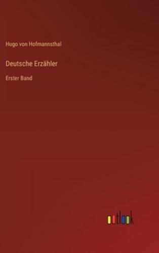 Deutsche Erzähler:Erster Band