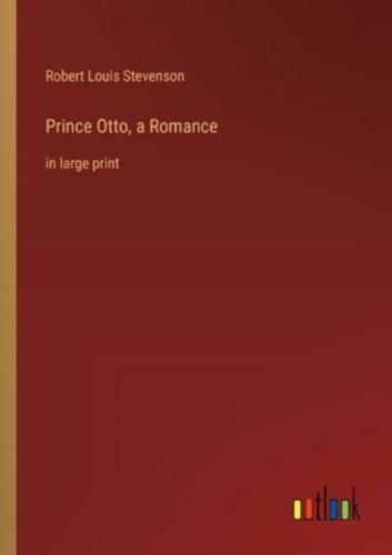 Prince Otto, a Romance