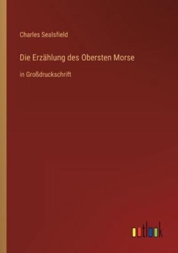 Die Erzählung Des Obersten Morse