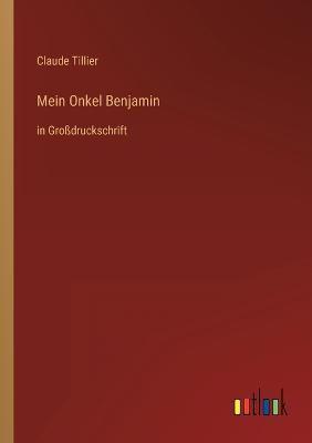 Mein Onkel Benjamin